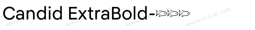 Candid ExtraBold字体转换